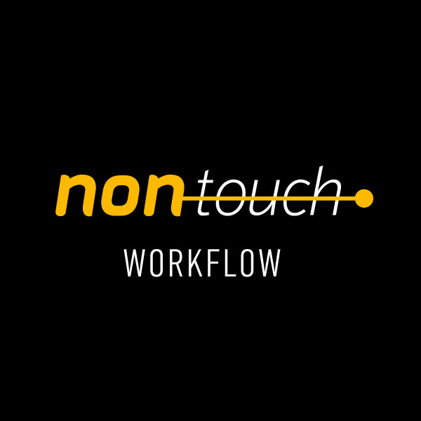 non touch.production workflow